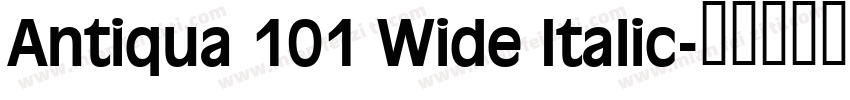 Antiqua 101 Wide Italic字体转换